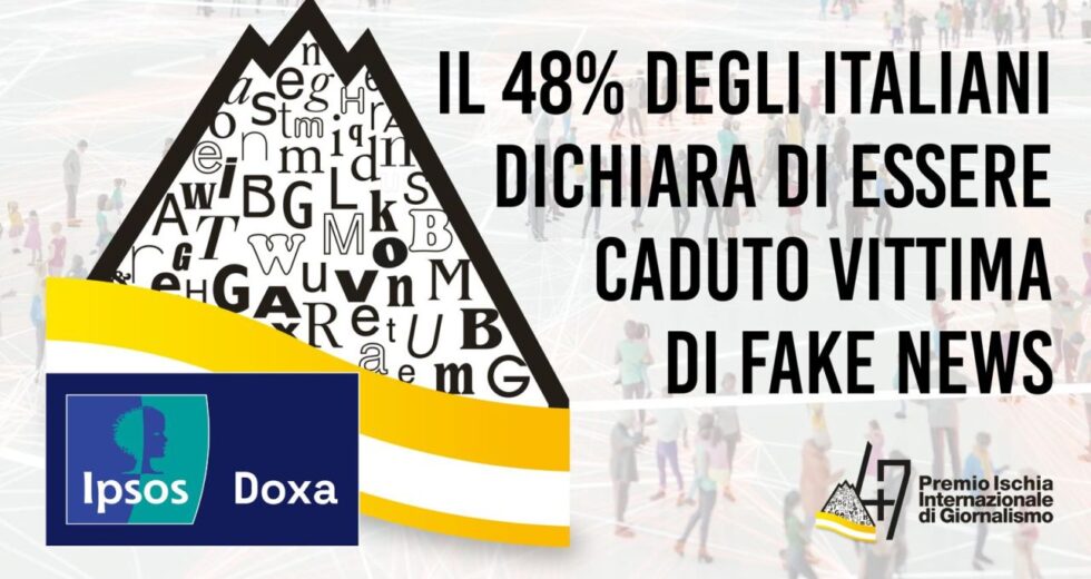 Al Premio Ischia i risultati Ipsos Doxa, il 48% degli italiani vittima di fake news